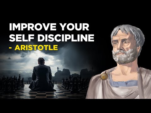 How To Improve Your Self Discipline - Aristotle (Aristotelianism)