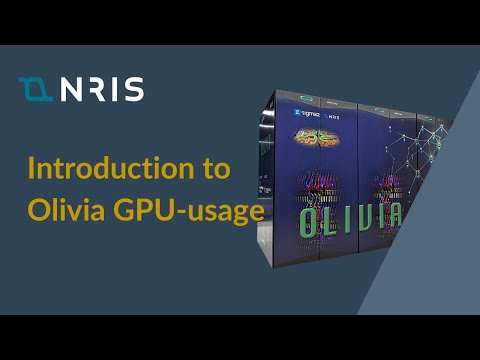 Introduction to Olivia GPU usage