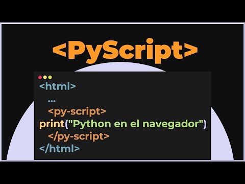 PyScript - Python dentro del Navegador