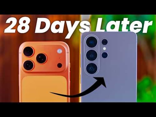 Switching to S26 Ultra: 28 Days Later...