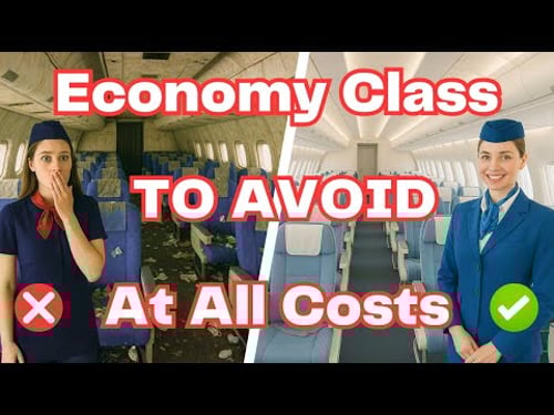 Economy Class TO AVOID At All Costs (And Few That Are Safe!)