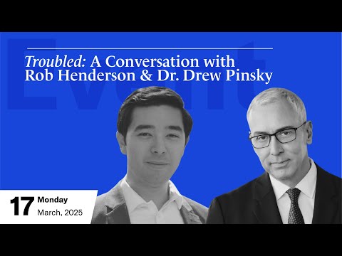 Troubled: A Conversation with Rob Henderson & Dr. Drew Pinsky