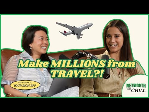 Turning TRAVEL Into a 7 Figure Business! | Networth & Chill