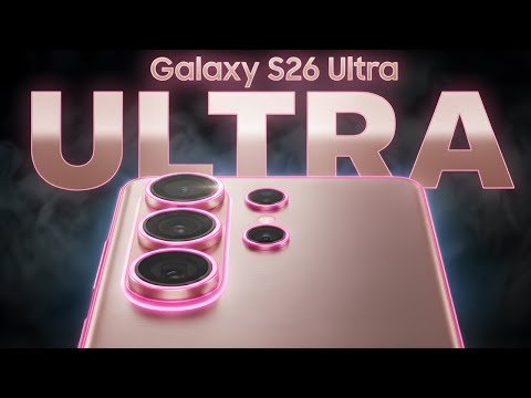 Samsung Galaxy S26 Ultra - BIGGEST UPGRADES!