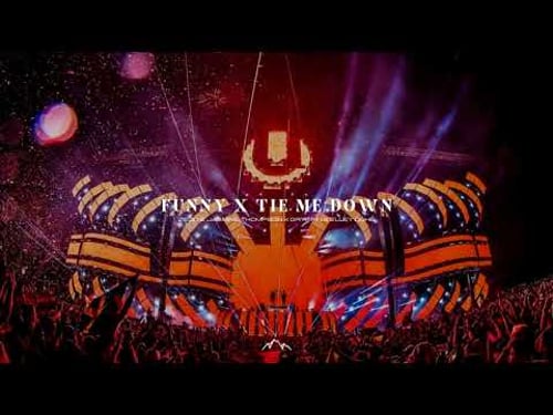 Funny / Tie Me Down (Mashup)