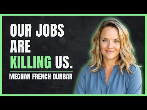 The Truth About Work, Burnout, and Success | Meghan French Dunbar