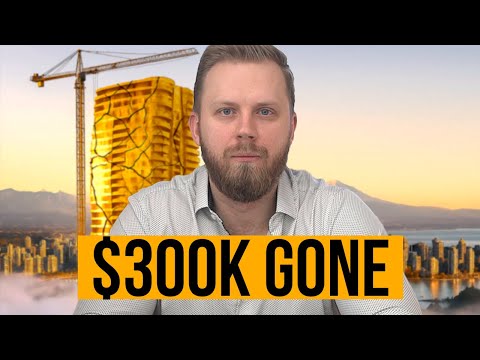 INSANE Losses: Vancouver Buyers Are Losing $300,000+ on New Condos