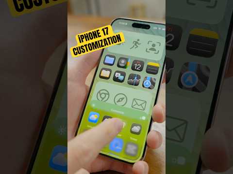 Customizing your iPhone 17!!