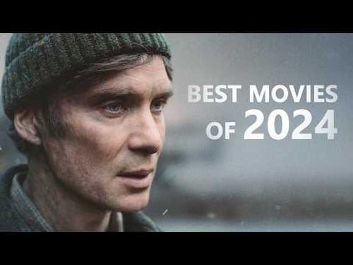 The 10 Best Movies of 2024