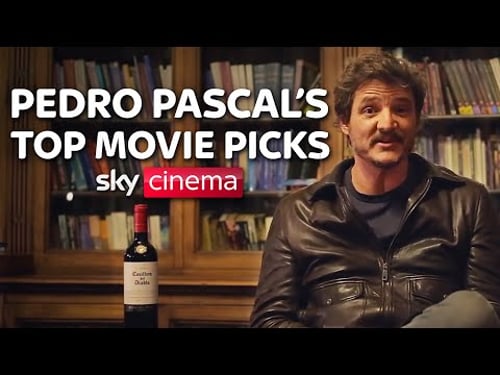 Pedro Pascal's Top 10 Movie Picks | Sky Cinema