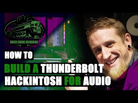 How To Build A Thunderbolt Audio Production Hackintosh