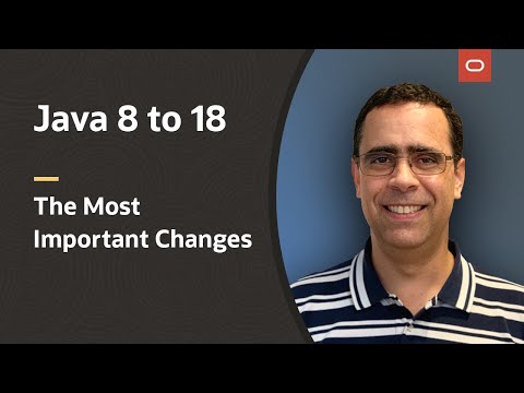 Java 8 to 18: Most important changes in the Java Platform