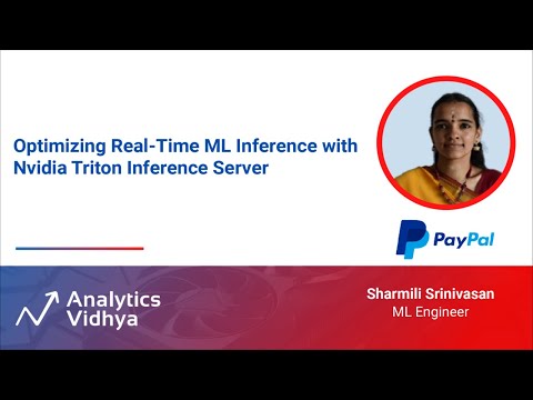 Optimizing Real-Time ML Inference with Nvidia Triton Inference Server | DataHour by Sharmili