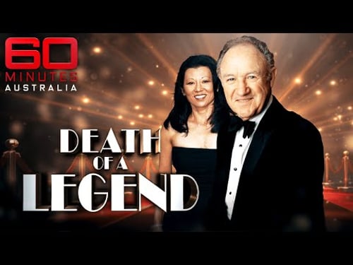 Hollywood tragedy: Inside Gene Hackman's sad final days | 60 Minutes Australia