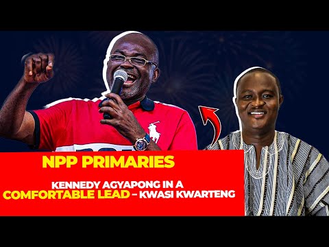 NPP ballots 2026 flagbearer race: Kennedy Agyapong is in a comfortable lead - Kwasi Kwarteng