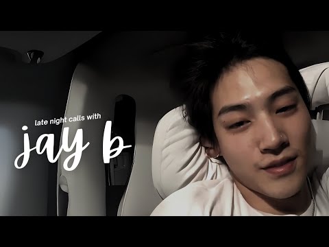 got7 imagine: late night calls with jayb (pov: toxic relationship)