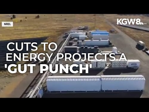 Trump cuts funding for hundreds of clean energy projects in Oregon, across US