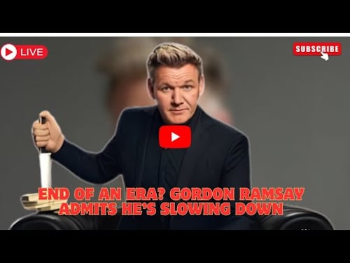 End of an Era? Gordon Ramsay Opens Up About Slowing Down in New Docuseries