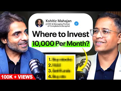 ₹10,000 x Month = ₹1 Crore! The Ultimate Investment Blueprint Ft Kshitiz Mahajan & Rahul Jain