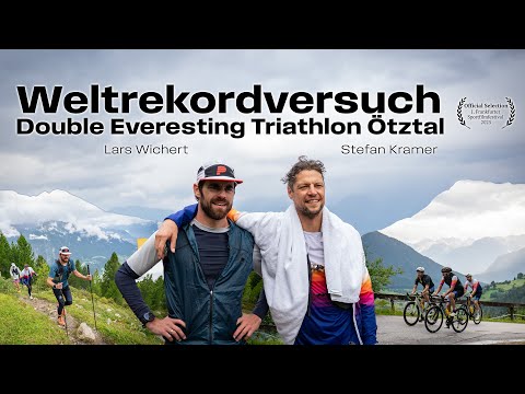 Weltrekordversuch Double Everesting Triathlon Ötztal – Lars Wichert & Stefan Kramer | DOKUMENTATION