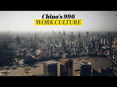 The Extreme 996 Work Culture in China