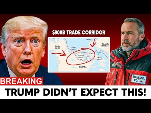 Canada’s Arctic Move SHUTS the U.S. Out of a $900B Trade Corridor — Trump Reacts