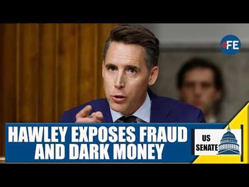 Chairman Hawley Exposes Alleged Fraud In State And Federal Programs, Targets Dark Money Networks