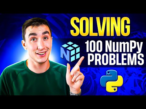Solving 100 Python NumPy Problems! (From easy to difficult)