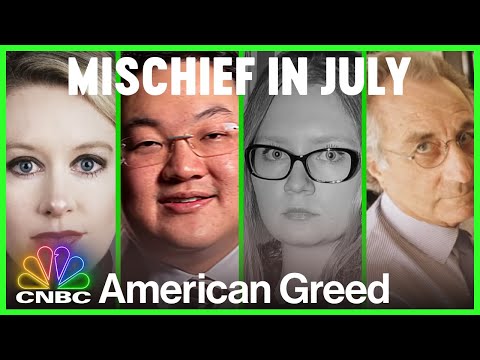 Mischief in July | American Greed