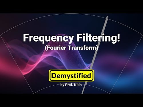 Frequency Filtering (Fourier Transforms)
