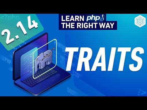 PHP Traits - How They Work & Drawbacks - Full PHP 8 Tutorial