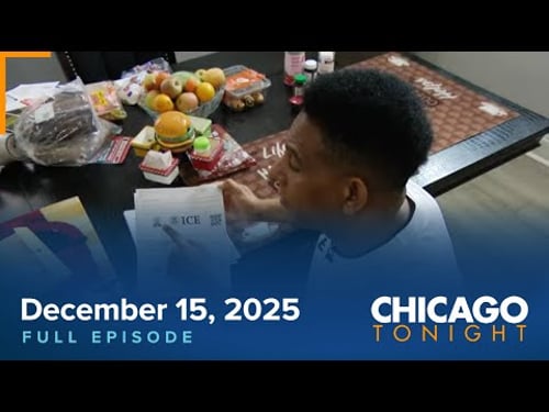 December 15, 2025 Full Episode — Chicago Tonight