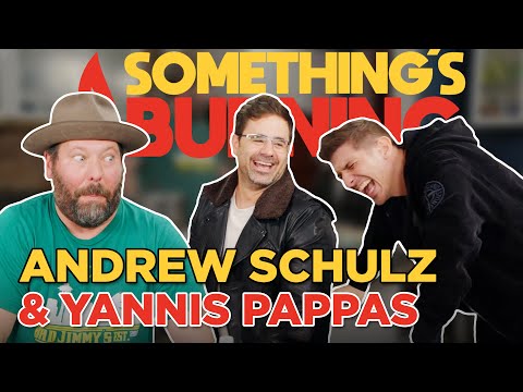New York Flings with Andrew Schulz and Yannis Pappas | Something's Burning | S1 E12
