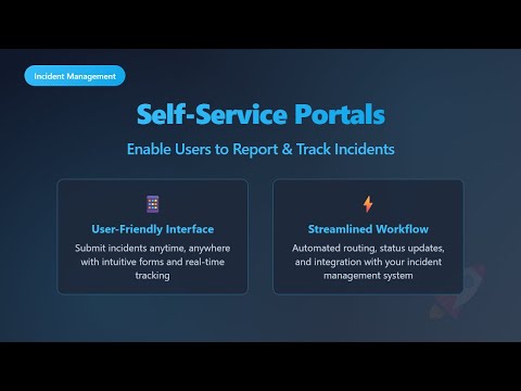 Self-Service Portals: Build User-Friendly Incident Reporting
