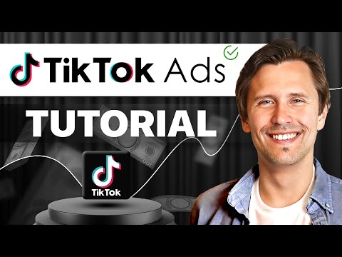 TikTok Ads Tutorial | Everything You Need to Know (Complete 2025 Guide for Beginners)