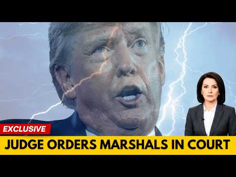 Trump Reacts as Judge Orders Marshals — Ivanka Faces Legal Uncertainty