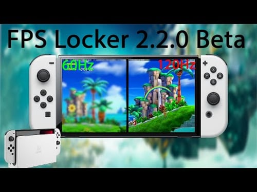 120Hz Gaming on Nintendo Switch - FPS Locker 2.2.0 Beta Preview