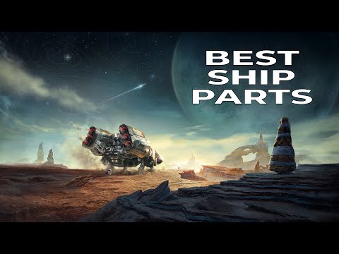 Starfield Best Ship Parts Guide