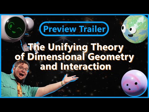 A Unifying Theory of Dimensional Geometry and Interaction (or The Universe is a Weird Shape)