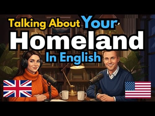 How to Talk About Your Homeland in English | Easy English Conversation Practice