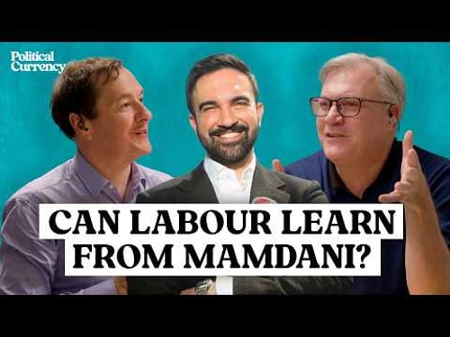 What does Zohran Mamdani's win mean for Labour? | Political Currency Podcast