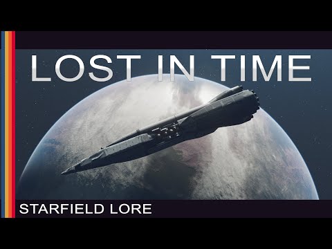 Starfield Lore - Lost in Time
