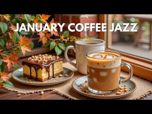 Golden January Coffee Moments with Bossa Nova β Brazilian Jazz Guitar for Peaceful Relaxation
