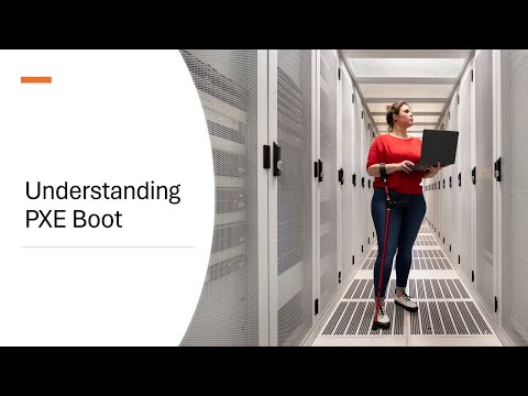 Understanding PXE: A Guide for IT Professionals: Preboot Execution Environment