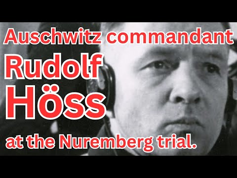 Auschwitz commandant Rudolf Höss at Nuremberg