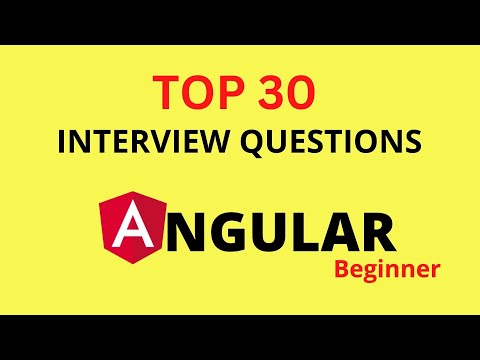 Top 30 Angular Interview Questions for Beginner Part -1 in one hour. - .NET C#