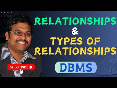 RELATIONSHIP AND TYPES OF RELATIONSHIPS IN DBMS || ONE TO ONE || ONE TO MANY || MANY TO MANY