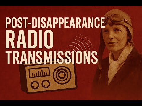 Amelia Earhart: The Lost Signals