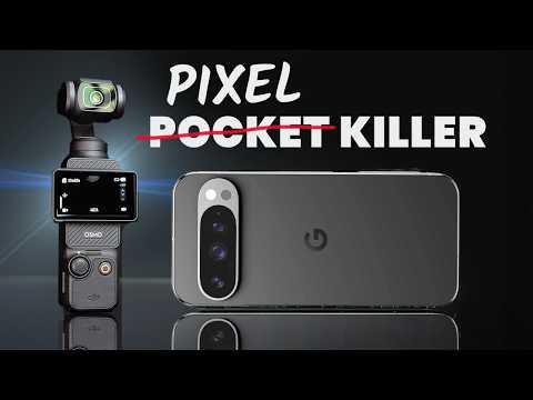 Google Pixel 9 Pro vs Osmo Pocket 3 - Which Camera is Better??