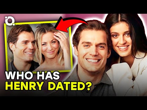 Inside Henry Cavill's Love Life: Who's Dated The Witcher? |⭐ OSSA